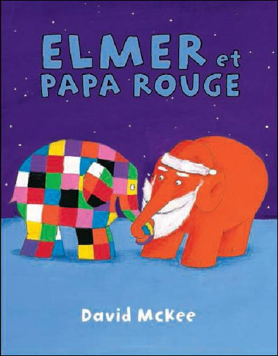 Elmer et Papa Rouge