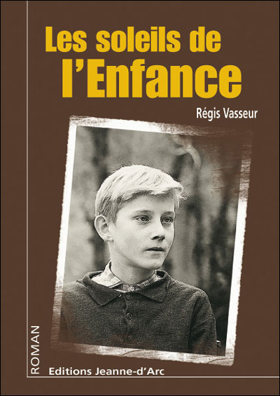 Les soleils de l'enfance