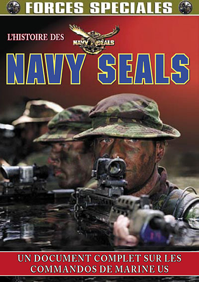 L'Histoire des Navy Seals - Forces Spéciales