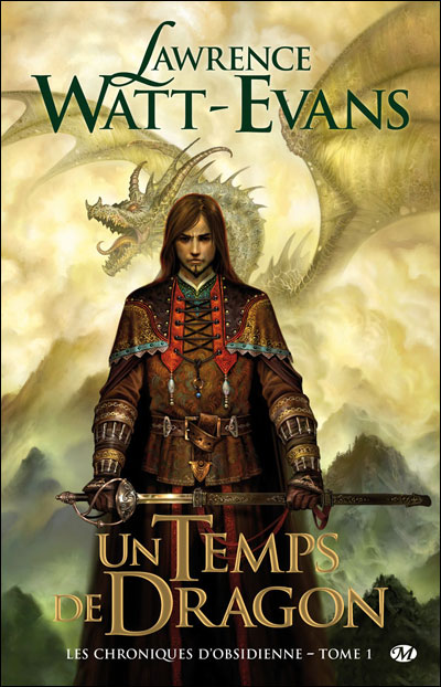 Les Chroniques d'obsidienne, T1 : Un temps de dragon