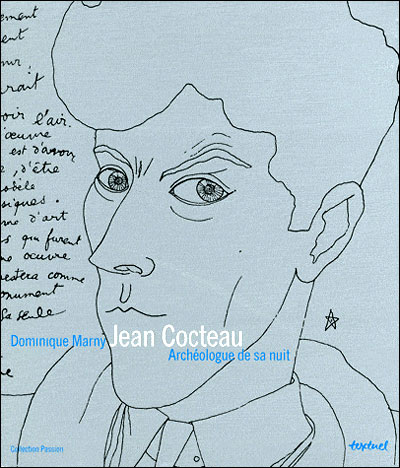 Cocteau, archéologue de sa nuit - Dominique Marny - relié