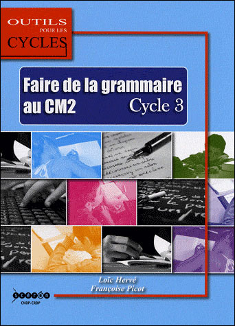 Faire de la grammaire au CM2 cycle 3