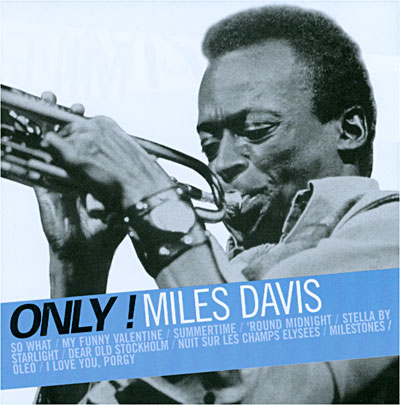 Only Miles Davis