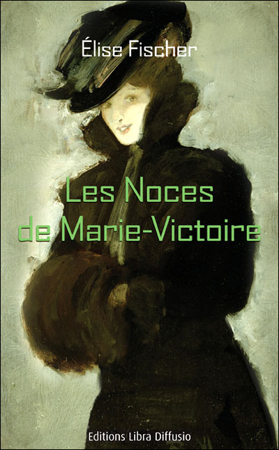 Les noces de Marie-Victoire