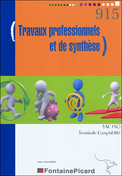 Travaux professionnels et de synthèse Term Bac Pro comptabilité
