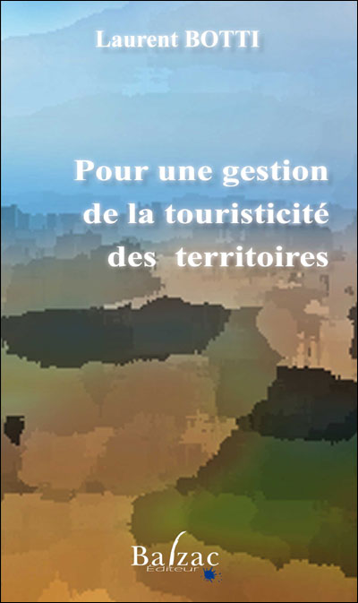 Pour une gestion de la touristicité des territoires