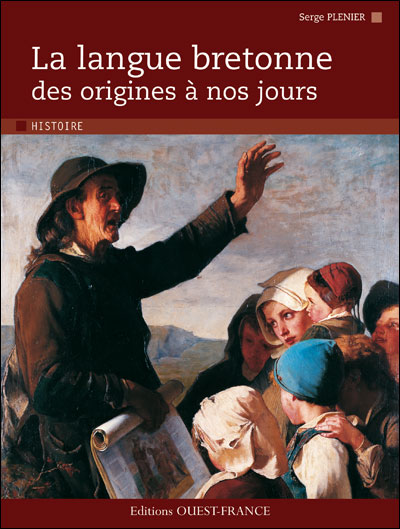 La langue bretonne des origines a nos jours