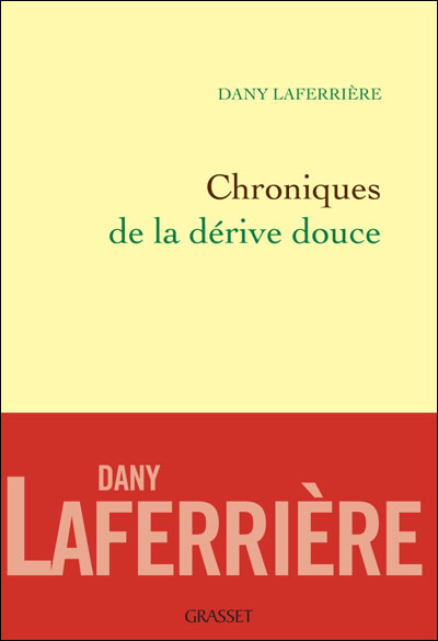 Chroniques de la dérive douce