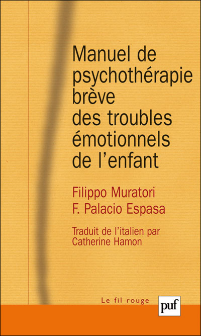 Manuel de psychothérapie brève des troubles émotionnels de l'enfant