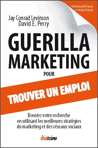 Guérilla marketing pour trouver un emploi.3.0