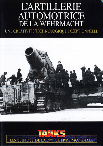 L'artillerie automotrice de la Wehrmacht