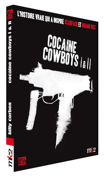 Cocaïne Cowboys I & II