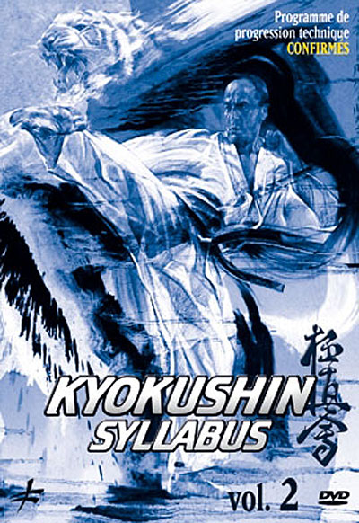 Kyokushin Syllabus - Volume 2 : Programme et techniques de progression pour confirmés
