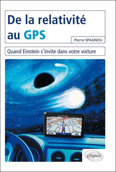 De la relativité au GPS : quand Einstein s'invite dans votre voiture
