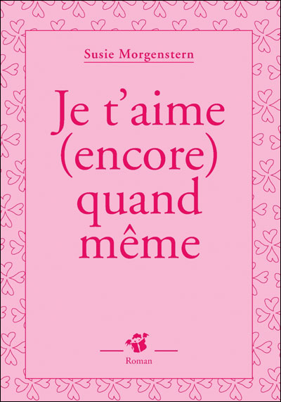 Je t'aime encore quand même