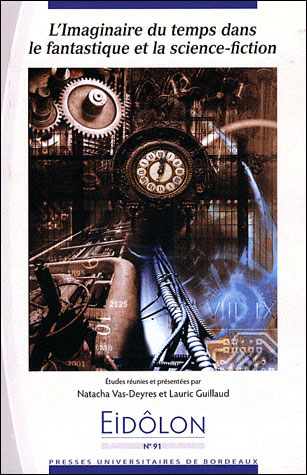L imaginaire du temps dans le fantastique et la science fiction