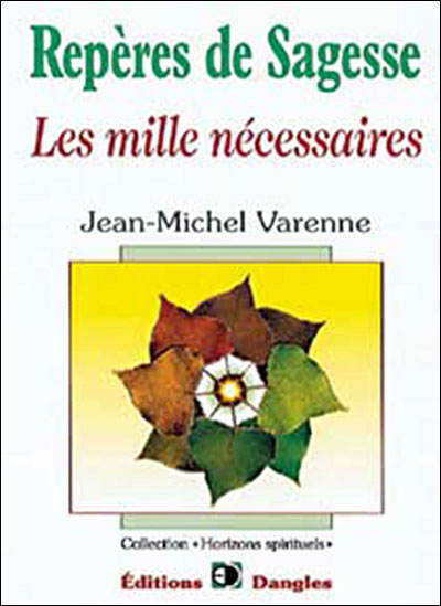 Repères de sagesse - Les mille nécessaires
