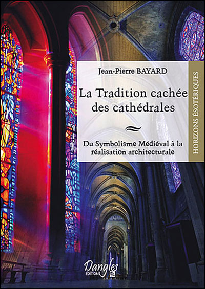 Tradition cachee des cathedrales