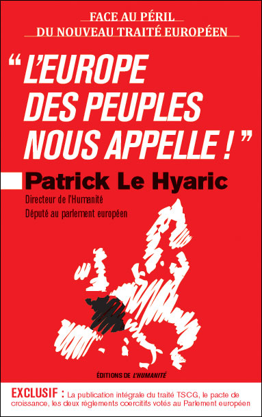 L'Europe des peuples nous appelle - Patrick Le Hyaric - broché