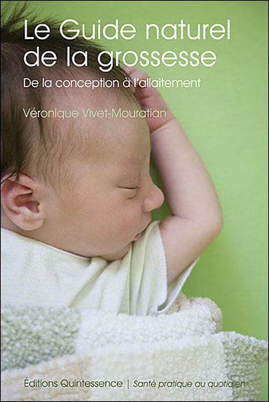Le guide naturel de la grossesse