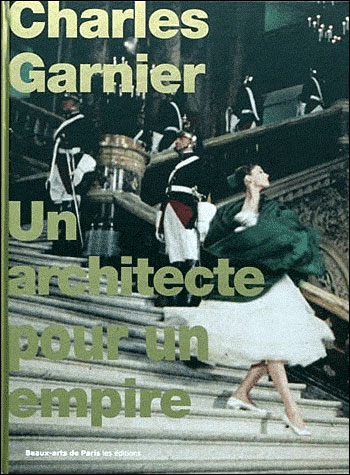 Charles garnier - un architecte pour un empire -  Collectif - broché