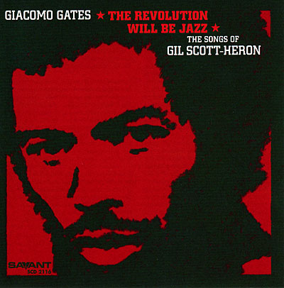 Revolution will be jazz songs of gil scott heron
