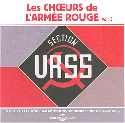 Les chœurs de l'armée rouge Volume 3 : Section URSS