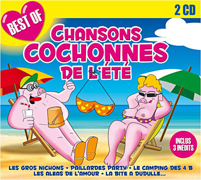 Best of chansons cochonnes de l'été