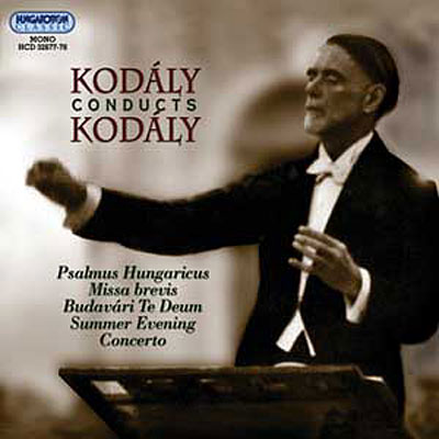 Kodaly Dirigiert Kodaly