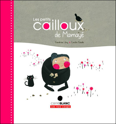 Les Petits cailloux de Mamayé