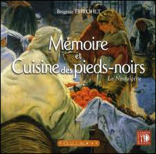 Mémoire et cuisine des pieds-noirs