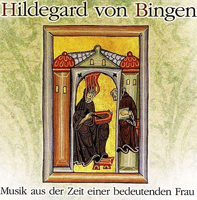 Hildegard von bingen - Musik aus ihrer zeit