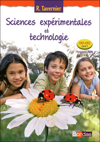 Sciences experimentales et technologie cm - manuel tavernier 2010