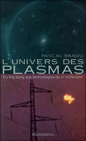 L'Univers des plasmas - Pascal Bradu - (donnée non spécifiée)