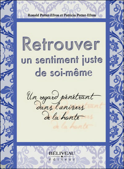 Retrouver un sentiment juste de soi-même