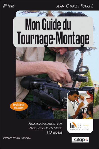 Mon guide du tournage - montage