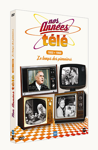 Nos Années Télé - Volume 1 - 1950 / 1960