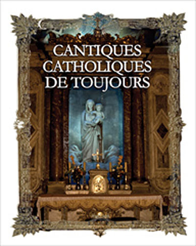Cantiques catholiques de toujours