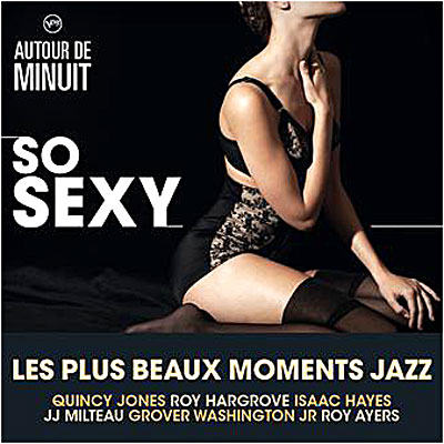 Autour de minuit - So sexy