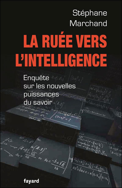 La Ruée vers l'intelligence