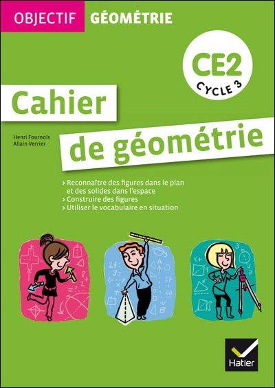 Objectif géométrie CE2 éd. 2012 - Fichier de l'élève