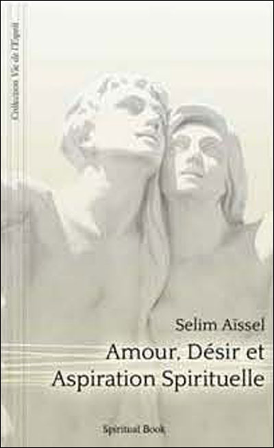 Amour, désir et aspiration spirituelle