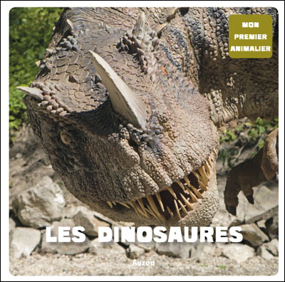 Les dinosaures (coll. mon premier animalier)