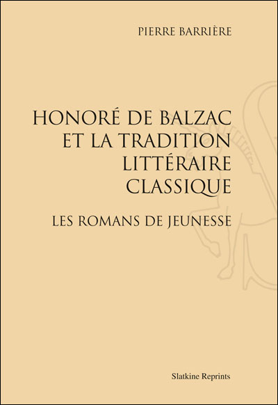 Honoré de Balzac et la tradition littéraire classique