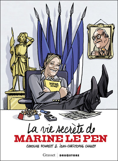 La Vie secrète de Marine Le Pen
