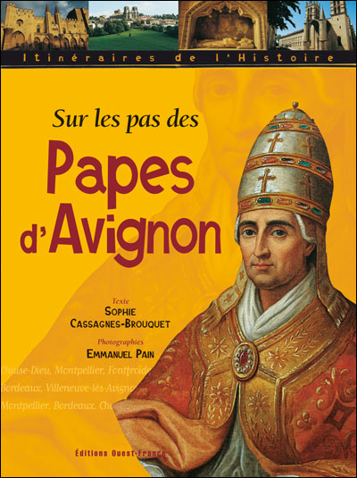 Sur les pas des papes d´avignon - Ouest France