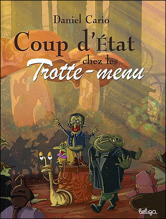 Coup d'Etat chez les Trotte-menu