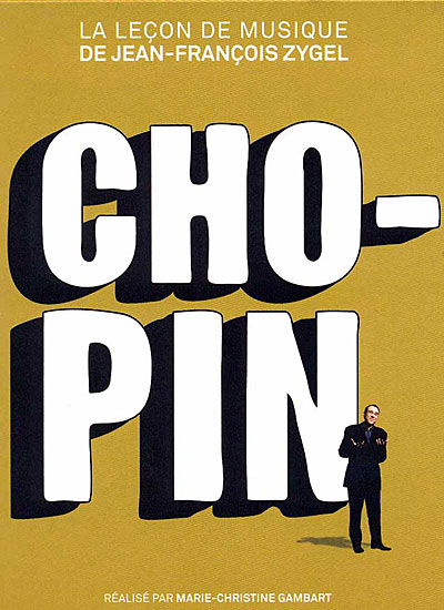 Chopin - La leçon de musique de Jean-François Zygel - DVD + CD