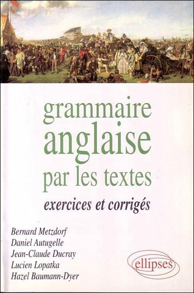 grammaire anglais par les textes exercices corriges