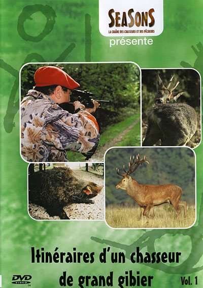 Les Itinéraires d'un chasseur de grand gibier